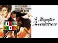 Il Magnifico Avventuriero - Film Completo