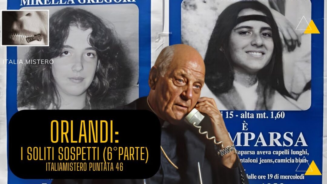 Emanuela Orlandi: i soliti sospetti - 6ª parte