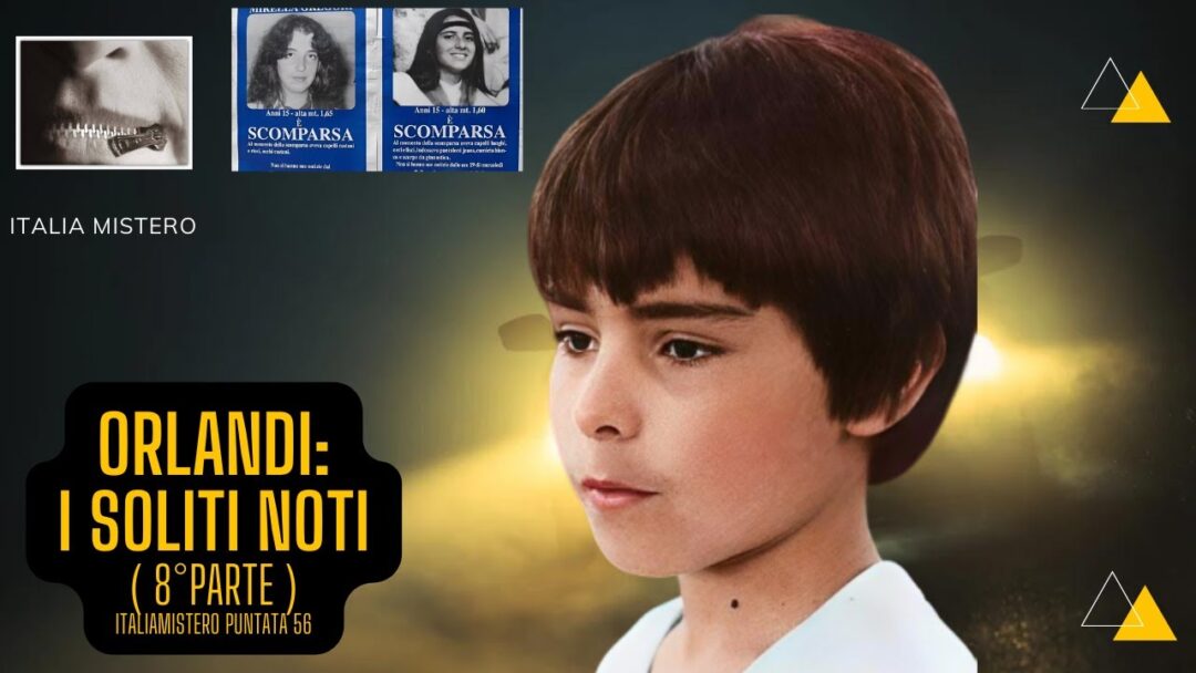 Emanuela Orlandi: i soliti sospetti - 8ª parte